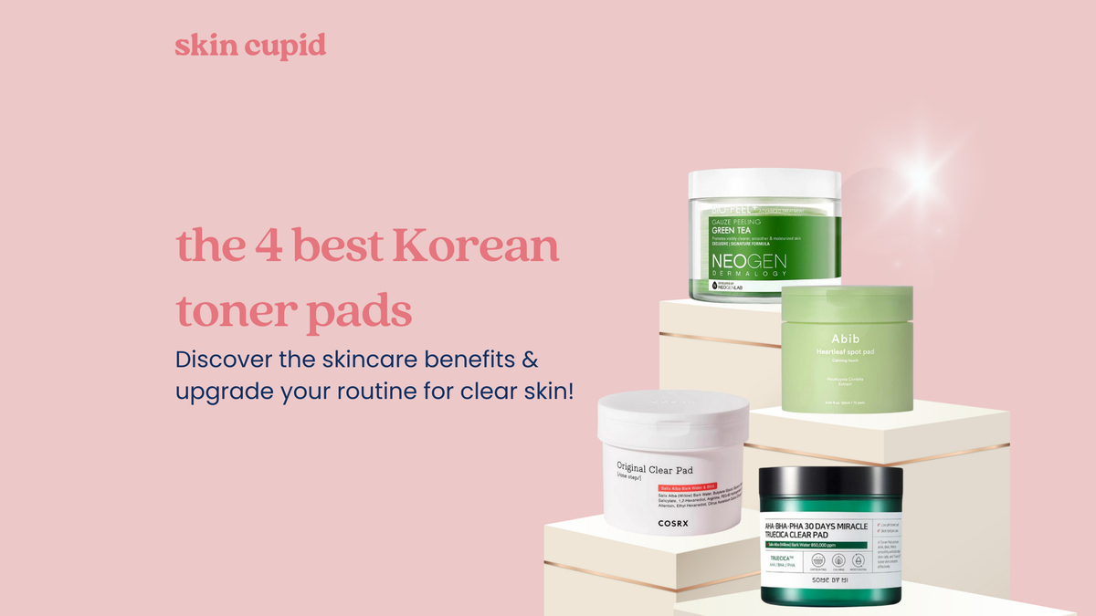 The 4 Best Korean Toner Pads For Clear Skin – Skin Cupid