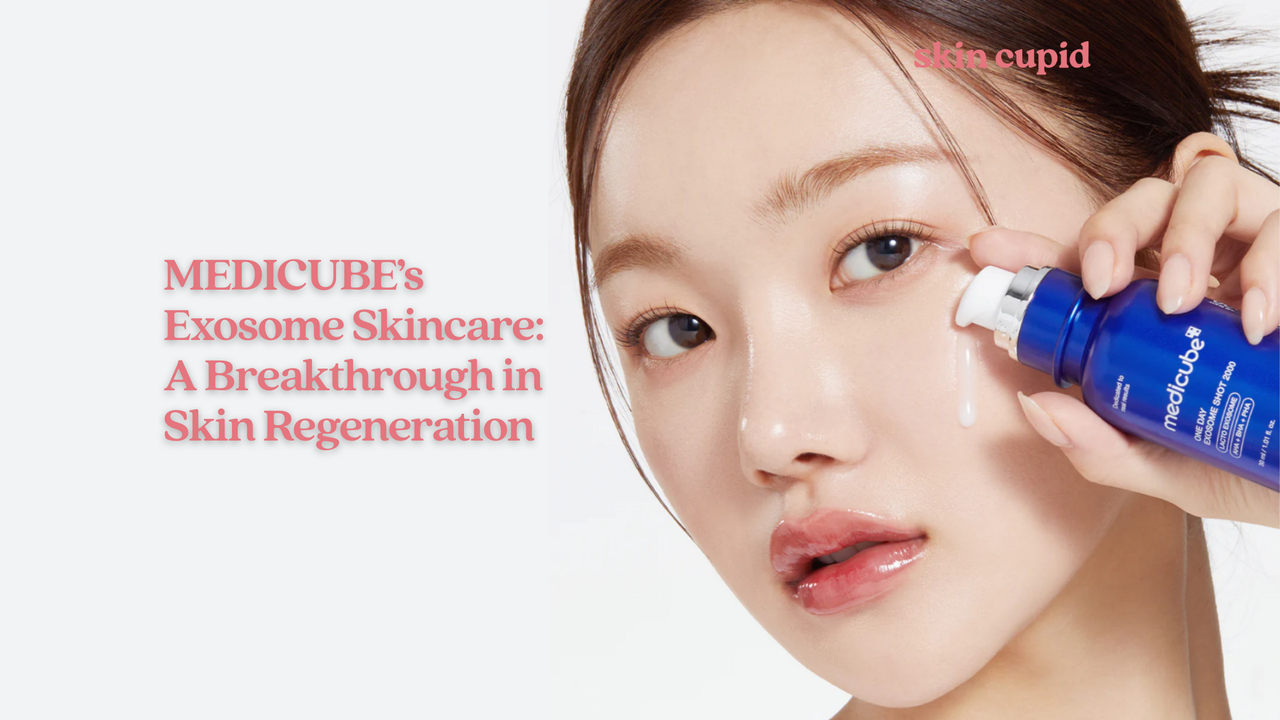 MEDICUBE’s Exosome Skincare: A Breakthrough in Skin Regeneration