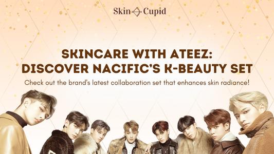Skincare with ATEEZ: Discover NACIFIC’s Special K-beauty Set
