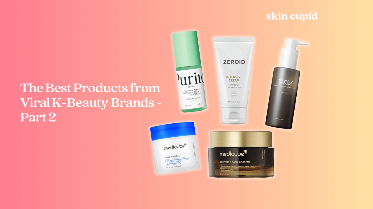 The Best Products from Viral K-Beauty Brands: Part 2 - Skin Cupid