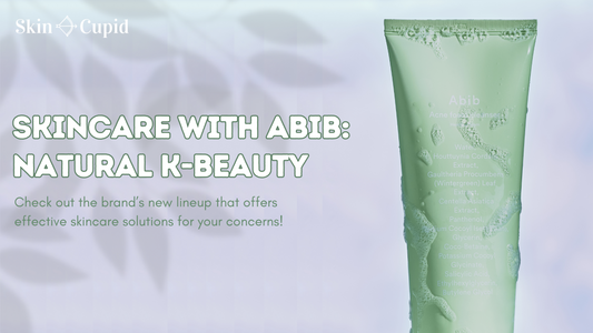 Natural K-beauty with ABIB: Efficient Skincare Approach