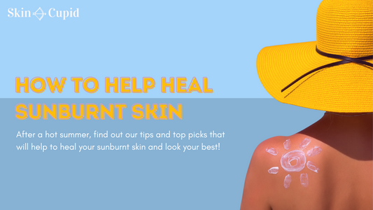 How to Help Heal Sunburnt Skin Skin Cupid blog